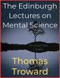 The Edinburgh Lectures On Mental Science - Preview