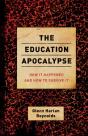 The Education Apocalypse - Preview