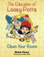 The Education Of Loosy Potts - Preview