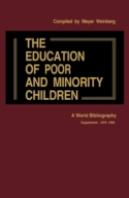 The Education Of Poor And Minority Children