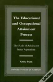 The Educational And Occupational Attainment Process