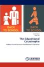 The Educational Catastrophe - Preview