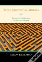 The Educational Morass