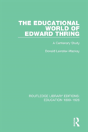 The Educational World Of Edward Thring - Preview