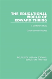 The Educational World Of Edward Thring