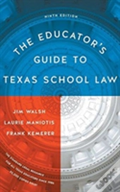 The Educator'S Guide To Texas School Law