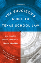 The Educator'S Guide To Texas School Law