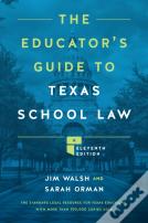 The Educator'S Guide To Texas School Law