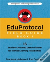 The Eduprotocol Field Guide