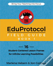 The Eduprotocol Field Guide