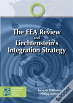 The Eea Review And Liechtenstein'S Integration Strategy