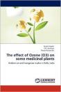 The Effect Of Ozone (O3) On Some Medicinal Plants - Preview