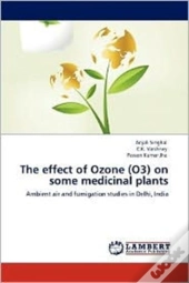 The Effect Of Ozone (O3) On Some Medicinal Plants