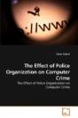 The Effect Of Police Organization On Com - Preview