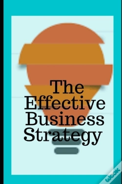 Capa do artigo The Effective Business Strategy