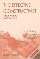 The Effective Constructivist Leader