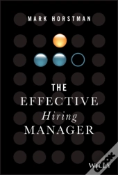 The Effective Hiring Manager