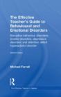 The Effective Teacher'S Guide To Behavioural And Emotional Disorders - Preview
