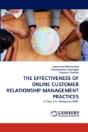 The Effectiveness Of Online Customer Relationship Management Practices - Preview