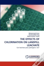 The Effects Of Chlorination On Landfill Leachate