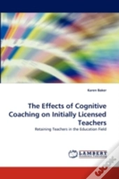 The Effects Of Cognitive Coaching On Initially Licensed Teachers