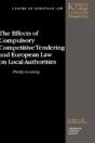 The Effects Of Compulsory Competitive Tendering And European Law On Local Authorities - Preview