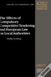The Effects Of Compulsory Competitive Tendering And European Law On Local Authorities