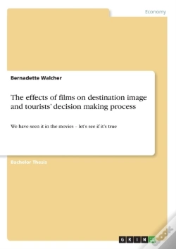 Capa do artigo The Effects Of Films On Destination Image And Tourists' Decision Making Process
