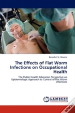 Capa do artigo The Effects Of Flat Worm Infections On Occupational Health