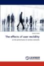 The Effects Of User Mobility - Preview