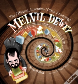 Capa do artigo The Efficient, Inventive (Often Annoying) Melvil Dewey