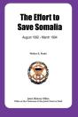 The Effort To Save Somalia, August 1922 - March 1994 - Preview