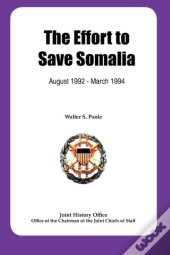 The Effort To Save Somalia, August 1922 - March 1994