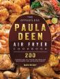 The Effortless Paula Deen Air Fryer Cookbook - Preview