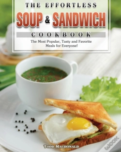 Capa do artigo The Effortless Soup & Sandwich Cookbook