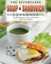 Capa do artigo The Effortless Soup & Sandwich Cookbook