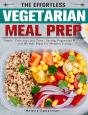 The Effortless Vegetarian Meal Prep: Sim - Preview