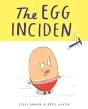 The Egg Incident - Preview