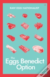 The Eggs Benedict Option