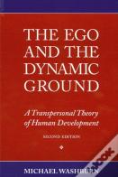 The Ego And The Dynamic Ground