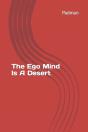 The Ego Mind Is A Desert - Preview