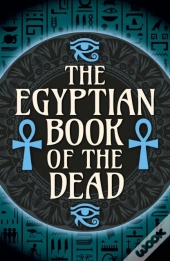 The Egyptian Book Of The Dead
