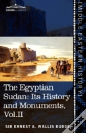 The Egyptian Sudan (In Two Volumes), Vol.Ii