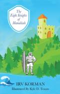 The Eight Knights Of Hanukkah