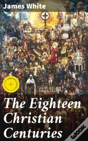 Capa do artigo The Eighteen Christian Centuries