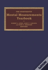The Eighteenth Mental Measurements Yearbook