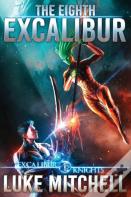 The Eighth Excalibur