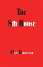The Eighth House - Preview
