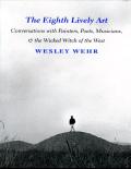 The Eighth Lively Art