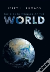 The Eighth Wonder Of The World